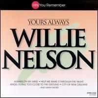 Willie Nelson - Yours Always